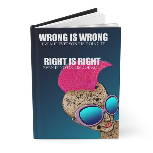 Journal — "Wrong Is Wrong, Right Is Right" Punk Doll Hardcover